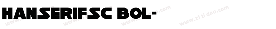 HanSerifSC Bol字体转换